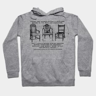 Hit You with a Chair (Light Shirt version) Hoodie